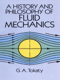 Cover image: A History and Philosophy of Fluid Mechanics 9780486681030