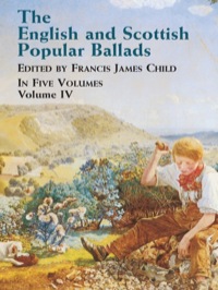 Imagen de portada: The English and Scottish Popular Ballads, Vol. 4 9780486431482