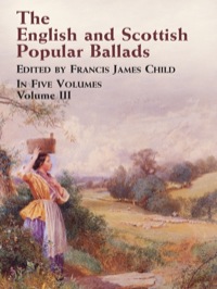Imagen de portada: The English and Scottish Popular Ballads, Vol. 3 9780486431475