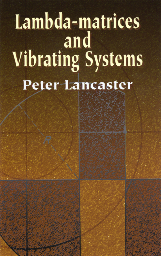 Cover image: Lambda-Matrices and Vibrating Systems 9780486425467