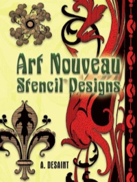 صورة الغلاف: Art Nouveau Stencil Designs 9780486454269
