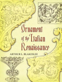 صورة الغلاف: Ornament of the Italian Renaissance 9780486454535