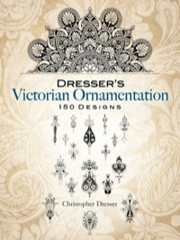 صورة الغلاف: Dresser's Victorian Ornamentation 9780486455648
