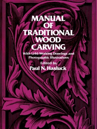 Imagen de portada: Manual of Traditional Wood Carving 9780486234892