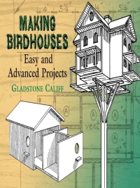 صورة الغلاف: Making Birdhouses 9780486441832