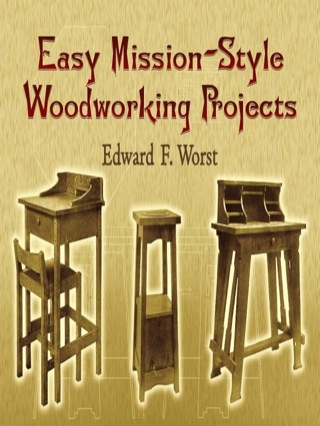 Cover image: Easy Mission-Style Woodworking Projects 9780486444123