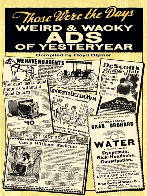 Those Were the Days: Weird and Wacky Ads of Yesteryear - FULL INSTANT DOWNLOAD | PDF DOCX EPUB