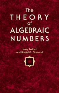 Cover image: The Theory of Algebraic Numbers 9780486404547