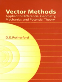 Imagen de portada: Vector Methods Applied to Differential Geometry, Mechanics, and Potential Theory 9780486439037