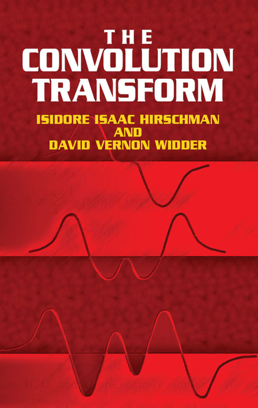 The Convolution Transform (eBook)