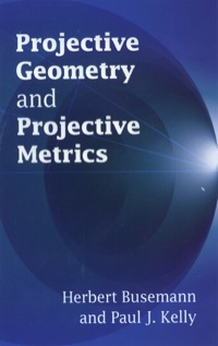 Omslagafbeelding: Projective Geometry and Projective Metrics 9780486445823