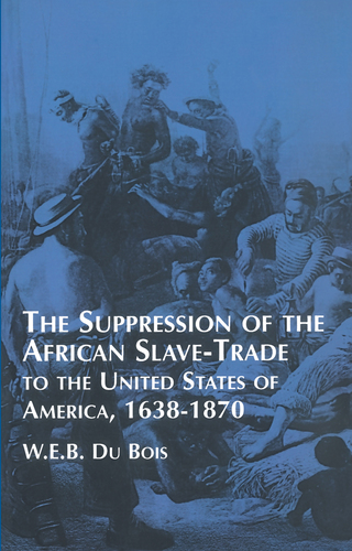 Imagen de portada: Suppression of the African Slave-Trade to the United States of America 9780486409108