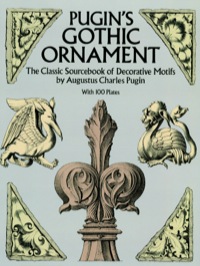 Cover image: Pugin's Gothic Ornament 9780486255002