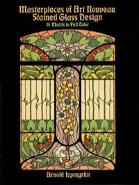 Omslagafbeelding: Masterpieces of Art Nouveau Stained Glass Design 9780486259536