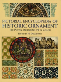 صورة الغلاف: Pictorial Encyclopedia of Historic Ornament 9780486428345