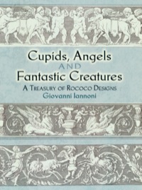 صورة الغلاف: Cupids, Angels and Fantastic Creatures 9780486447728