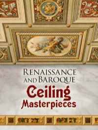 Omslagafbeelding: Renaissance and Baroque Ceiling Masterpieces 9780486465296