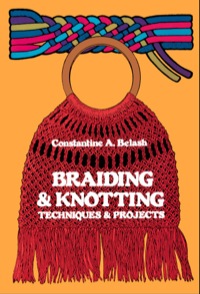 Omslagafbeelding: Braiding and Knotting 9780486230597