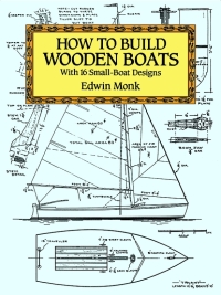表紙画像: How to Build Wooden Boats 9780486273136