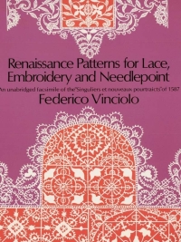 Omslagafbeelding: Renaissance Patterns for Lace, Embroidery and Needlepoint 9780486224381