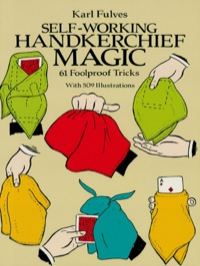 Imagen de portada: Self-Working Handkerchief Magic 9780486256948