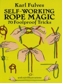 صورة الغلاف: Self-Working Rope Magic 9780486265414