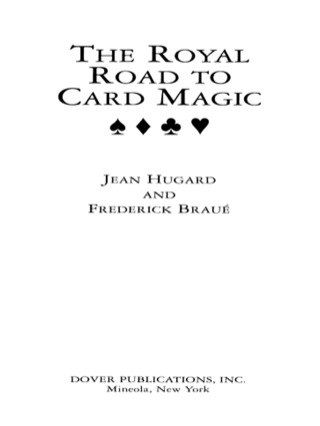 Cover image: The Royal Road to Card Magic 9780486408439