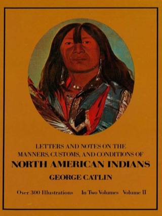 Cover image: Manners, Customs, and Conditions of the North American Indians, Volume II 9780486221199
