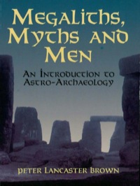 صورة الغلاف: Megaliths, Myths and Men 9780486411453