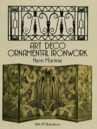 صورة الغلاف: Art Deco Ornamental Ironwork 9780486285351