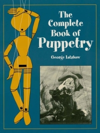 صورة الغلاف: The Complete Book of Puppetry 9780486409528