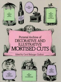 Omslagafbeelding: Pictorial Archive of Decorative and Illustrative Mortised Cuts 9780486245409