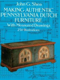 Titelbild: Making Authentic Pennsylvania Dutch Furniture 9780486272276