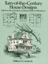 صورة الغلاف: Turn-of-the-Century House Designs 9780486281865