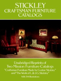صورة الغلاف: Stickley Craftsman Furniture Catalogs 9780486238388