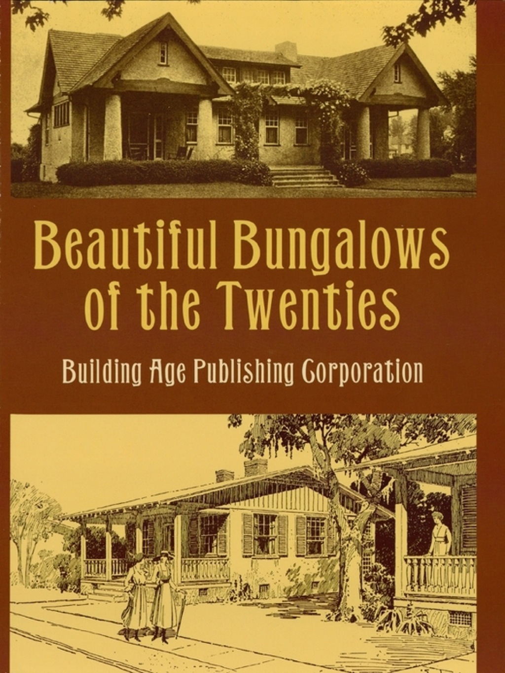 Beautiful Bungalows of the Twenties
