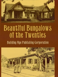 Titelbild: Beautiful Bungalows of the Twenties 9780486431932
