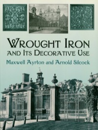 Imagen de portada: Wrought Iron and Its Decorative Use 9780486423265