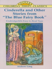 Omslagafbeelding: Cinderella and Other Stories from "The Blue Fairy Book" 9780486293899