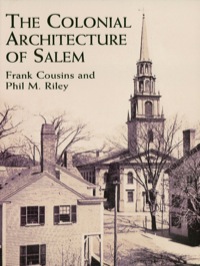 صورة الغلاف: The Colonial Architecture of Salem 9780486412504
