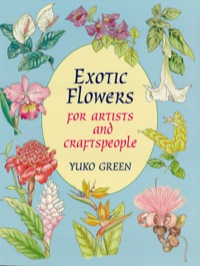 Cover image: Exotic Flowers for Artists and Craftspeople 9780486295602