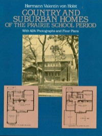Omslagafbeelding: Country and Suburban Homes of the Prairie School Period 9780486243733