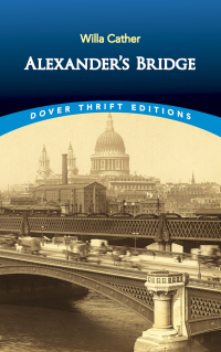 Cover image: Alexander's Bridge 9780486424507