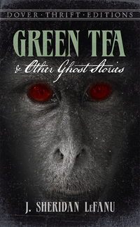 表紙画像: Green Tea and Other Ghost Stories 9780486277950