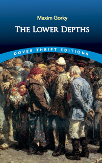 Cover image: The Lower Depths 9780486411156