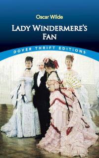 صورة الغلاف: Lady Windermere's Fan 9780486400785