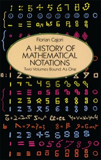 Titelbild: A History of Mathematical Notations 9780486677668