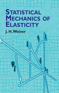 Cover image: Statistical Mechanics of Elasticity 9780486422602
