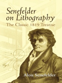 表紙画像: Senefelder on Lithography 9780486445571