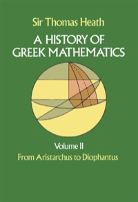 صورة الغلاف: A History of Greek Mathematics, Volume II 9780486240749